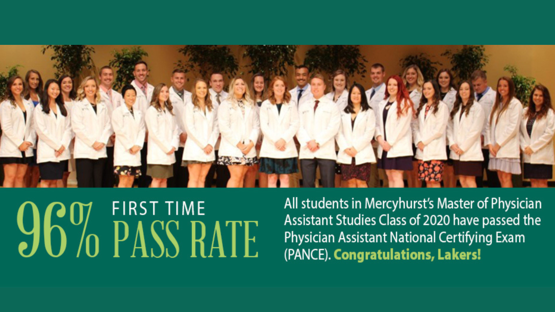 96% first time pass rate; All students in ܼˮ̳'s Physician Assistant Studies class of 2020 have passed the Physician Assistant National Certifying Exam (PANCE). Congratulations, Lakers!